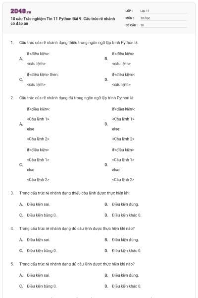 10 câu Trắc nghiệm Tin 11 Python Bài 9. Cấu trúc rẽ nhánh có đáp án