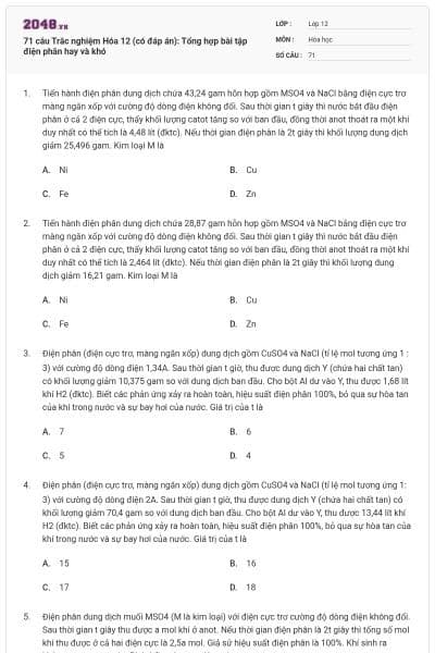 71 câu Trắc nghiệm Hóa 12 (có đáp án): Tổng hợp bài tập điện phân hay và khó