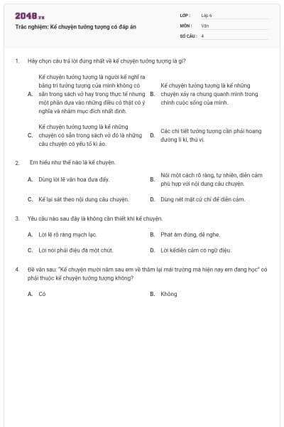 Trắc nghiệm: Kể chuyện tưởng tượng có đáp án