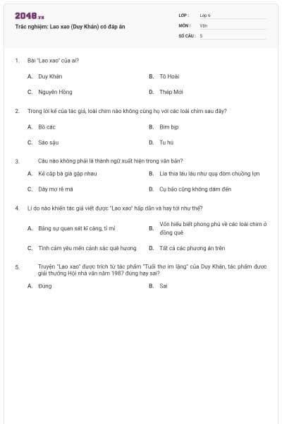 Trắc nghiệm: Lao xao (Duy Khán) có đáp án