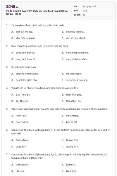 25 đề thi minh họa THPT Quốc gia môn Địa lí năm 2022 có lời giải - Đề 16