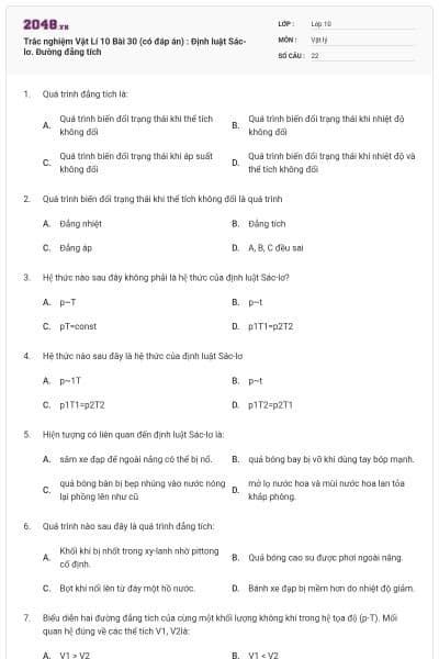 Trắc nghiệm Vật Lí 10 Bài 30 (có đáp án) : Định luật Sác-lơ. Đường đẳng tích