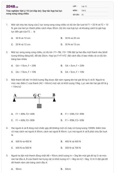Trắc nghiệm Vật Lí 10 (có đáp án): Quy tắc hợp hai lực song song cùng chiều