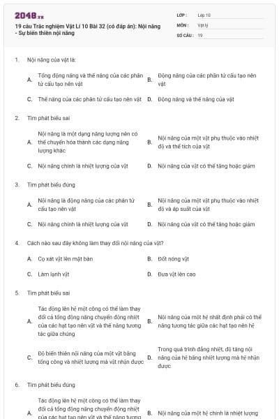 19 câu Trắc nghiệm Vật Lí 10 Bài 32 (có đáp án): Nội năng - Sự biến thiên nội năng