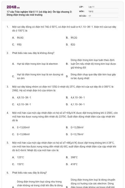 17 câu Trắc nghệm Vật lí 11 (có đáp án): Ôn tập chương 3: Dòng điện trong các môi trường