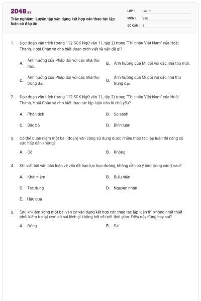 Trắc nghiệm: Luyện tập vận dụng kết hợp các thao tác lập luận có đáp án