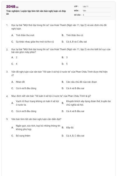 Trắc nghiệm: Luyện tập tóm tắt văn bản nghị luận có đáp án