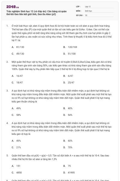 Trắc nghiệm Sinh học 12 (có đáp án): Cân bằng cả quần thể khi Gen liên kết giới tính, Gen Đa Alen (p2)
