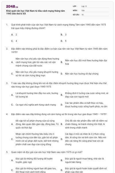 Khái quát văn học Việt Nam từ đầu cách mạng tháng tám 1945 đến thế kỉ XX