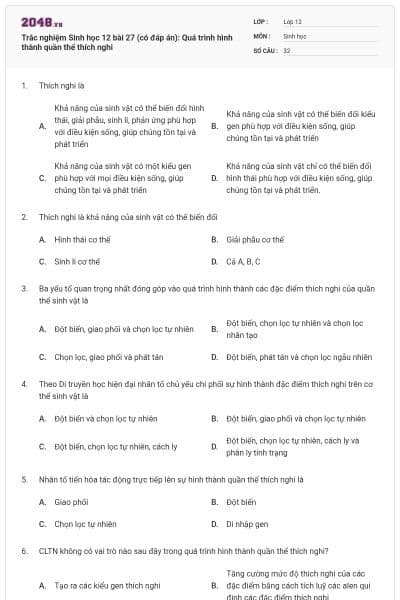 Trắc nghiệm Sinh học 12 bài 27 (có đáp án): Quá trình hình thành quần thể thích nghi