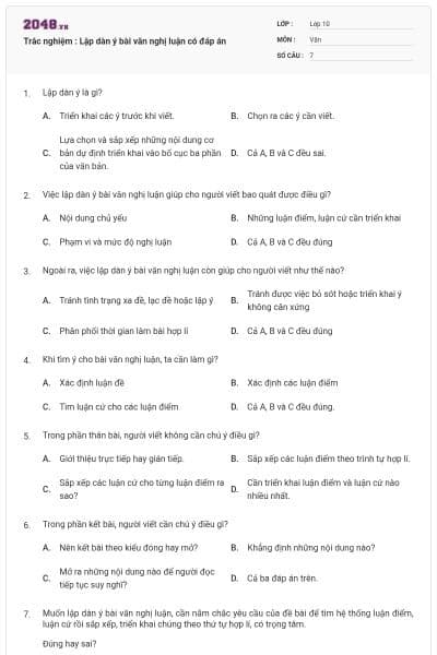 Trắc nghiệm : Lập dàn ý bài văn nghị luận có đáp án