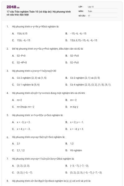 17 câu Trắc nghiệm Toán 10 (có đáp án): Hệ phương trinh có cấu trúc đặc biệt