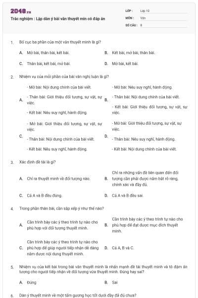 Trắc nghiệm : Lập dàn ý bài văn thuyết min có đáp án