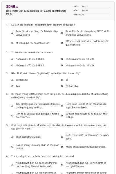 Đề kiểm tra Lịch sử 12 Giữa học kì 1 có đáp án (Mới nhất) Đề 30