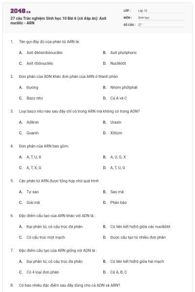 27 câu Trắc nghiệm Sinh học 10 Bài 6 (có đáp án): Axit nuclêic - ARN