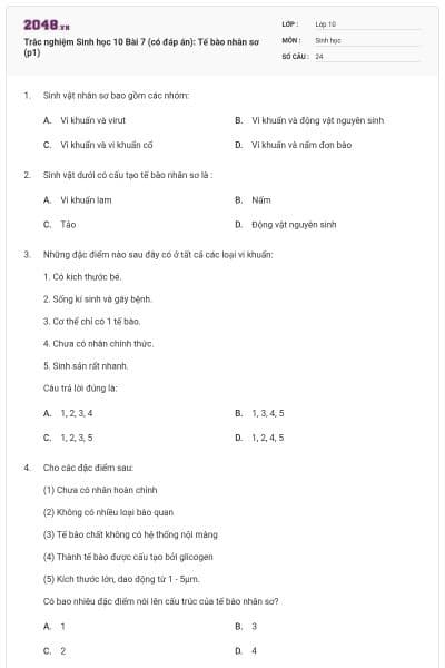 Trắc nghiệm Sinh học 10 Bài 7 (có đáp án): Tế bào nhân sơ (p1)