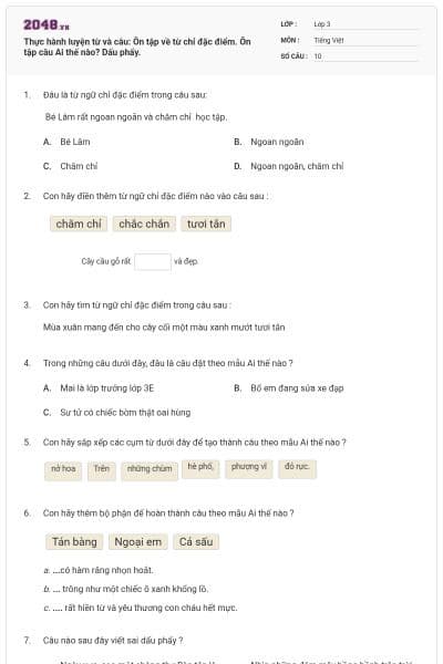 Thực hành luyện từ và câu: Ôn tập về từ chỉ đặc điểm. Ôn tập câu Ai thế nào? Dấu phẩy.