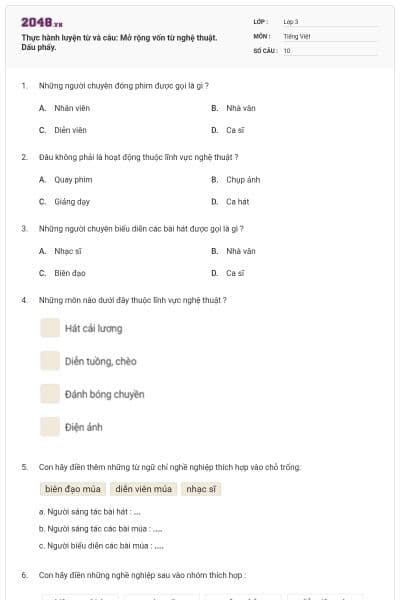 Thực hành luyện từ và câu: Mở rộng vốn từ nghệ thuật. Dấu phẩy.