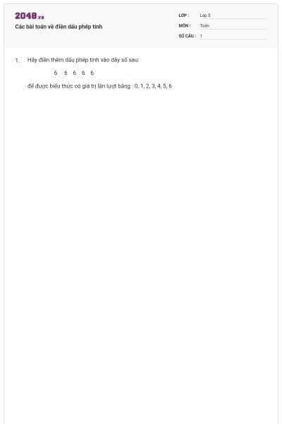 Các bài toán về điền dấu phép tính