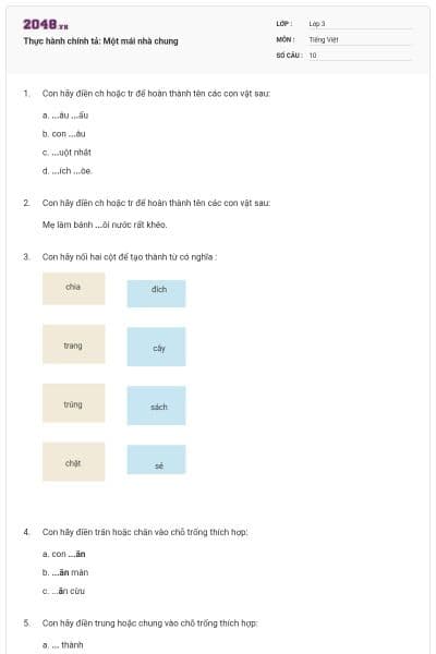 Thực hành chính tả: Một mái nhà chung