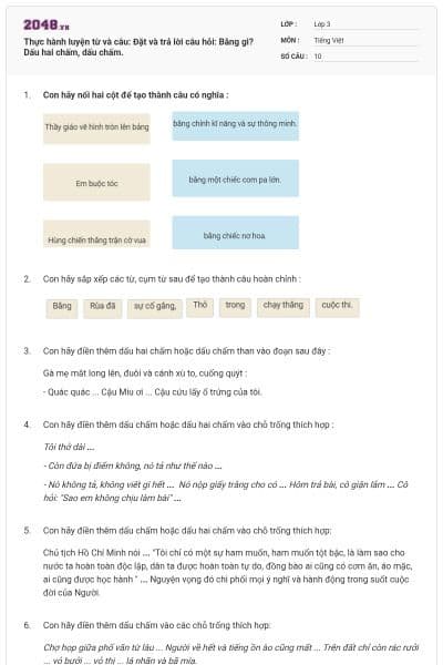 Thực hành luyện từ và câu: Đặt và trả lời câu hỏi: Bằng gì? Dấu hai chấm, dấu chấm.