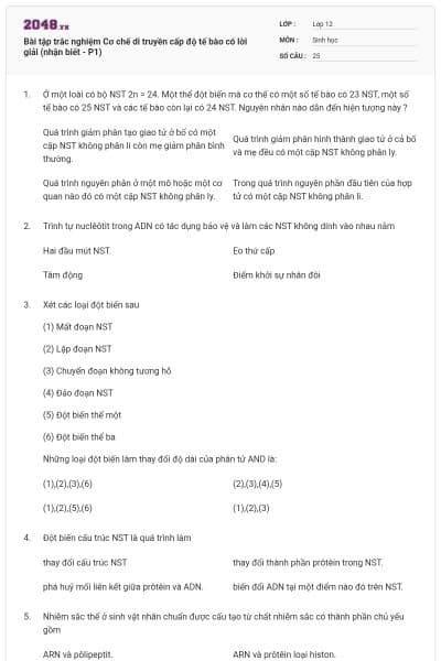 Bài tập trắc nghiệm Cơ chế di truyền cấp độ tế bào có lời giải (nhận biết - P1)