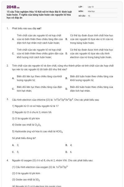 15 câu Trắc nghiệm Hóa 10 Kết nối tri thức Bài 8: Định luật tuần hoàn. Ý nghĩa của bảng tuần hoàn các nguyên tố hóa học có đáp án