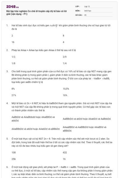 Bài tập trắc nghiệm Cơ chế di truyền cấp độ tế bào có lời giải (vận dụng - P1)
