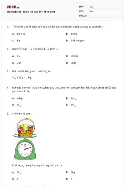Trắc nghiệm Toán 2 (có đáp án): Ki-lô-gam
