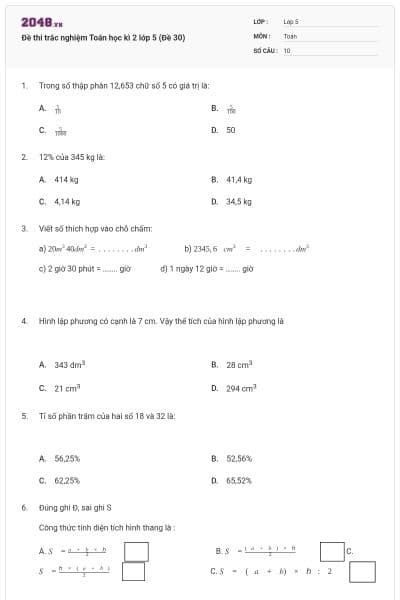 Đề thi trắc nghiệm Toán học kì 2 lớp 5 (Đề 30)