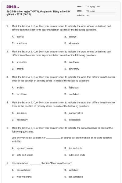 Bộ 25 đề thi ôn luyện THPT Quốc gia môn Tiếng anh có lời giải năm 2022 (Đề 22)