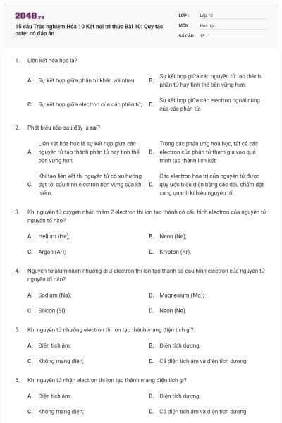 15 câu Trắc nghiệm Hóa 10 Kết nối tri thức Bài 10: Quy tắc octet có đáp án