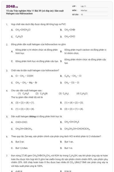 15 câu Trắc nghiệm Hóa 11 Bài 39 (có đáp án): Dẫn xuất Halogen của Hiđrocacbon