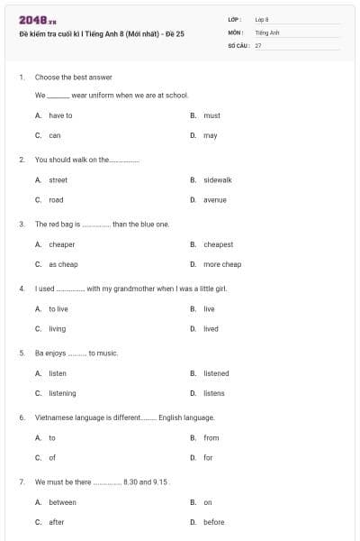 Đề kiểm tra cuối kì I Tiếng Anh 8 (Mới nhất) - Đề 25