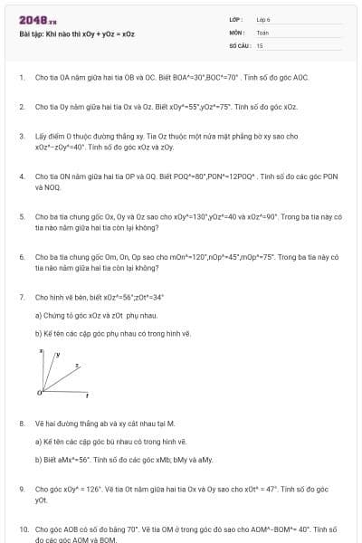 Bài tập: Khi nào thì xOy + yOz = xOz