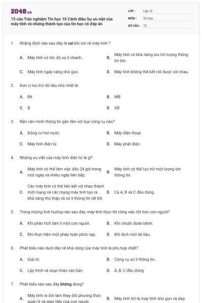 15 câu Trắc nghiệm Tin học 10 Cánh diều Sự ưu việt của máy tính và những thành tựu của tin học có đáp án