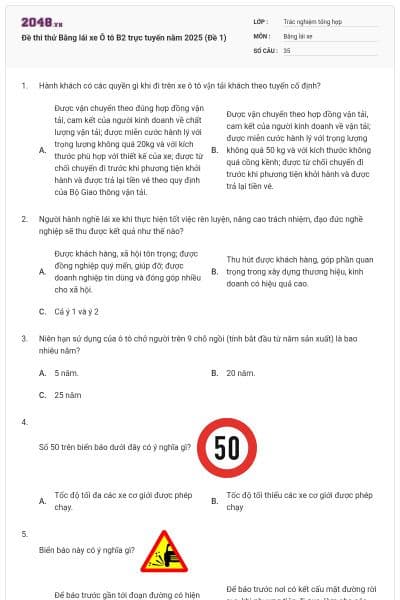 Đề thi thử Bằng lái xe Ô tô B2 trực tuyến năm 2025 (Đề 1)