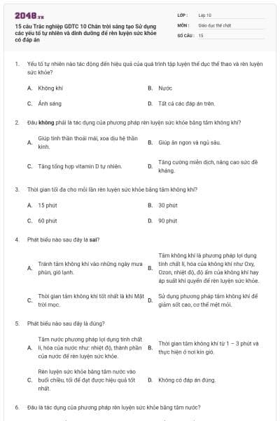 15 câu Trắc nghiệp GDTC 10 Chân trời sáng tạo Sử dụng các yếu tố tự nhiên và dinh dưỡng để rèn luyện sức khỏe có đáp án