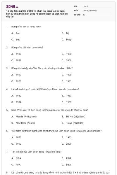 15 câu Trắc nghiệp GDTC 10 Chân trời sáng tạo Sơ lược lịch sử phát triển môn Bóng rổ trên thế giới và Việt Nam có đáp án