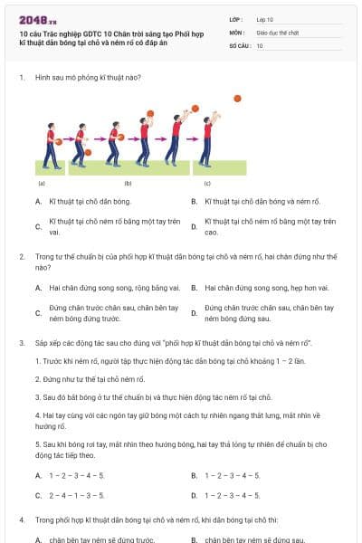 10 câu Trắc nghiệp GDTC 10 Chân trời sáng tạo Phối hợp kĩ thuật dẫn bóng tại chỗ và ném rổ có đáp án