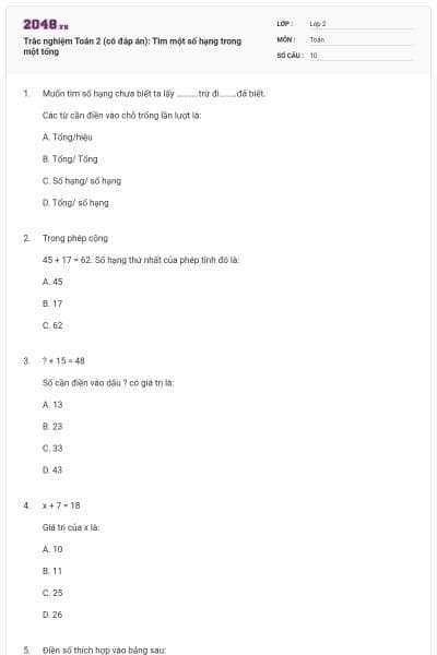 Trắc nghiệm Toán 2 (có đáp án): Tìm một số hạng trong một tổng
