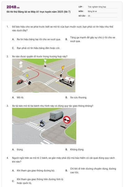 Đề thi thử Bằng lái xe Máy A1 trực tuyến năm 2025 (Đề 7)