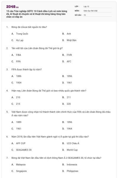 15 câu Trắc nghiệp GDTC 10 Cánh diều Lịch sử môn bóng đá, kĩ thuật di chuyển và kĩ thuật đá bóng bằng lòng bàn chân có đáp án