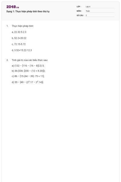 Dạng 1: Thực hiện phép tính theo thứ tự