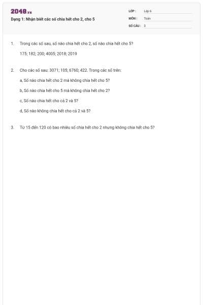 Dạng 1: Nhận biết các số chia hết cho 2, cho 5