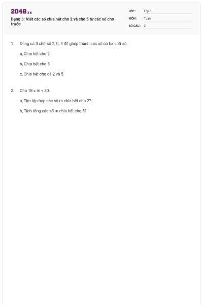 Dạng 3: Viết các số chia hết cho 2 và cho 5 từ các số cho trước