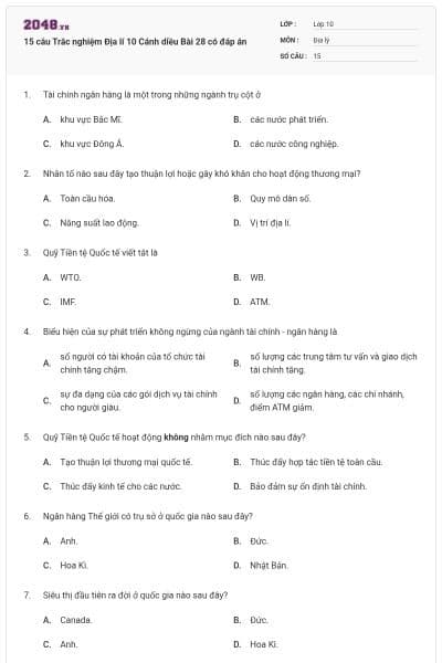 15 câu Trắc nghiệm Địa lí 10 Cánh diều Bài 28 có đáp án