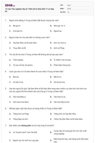 15 câu Trắc nghiệm Địa lý 7 Kết nối tri thức Bài 17 có đáp án