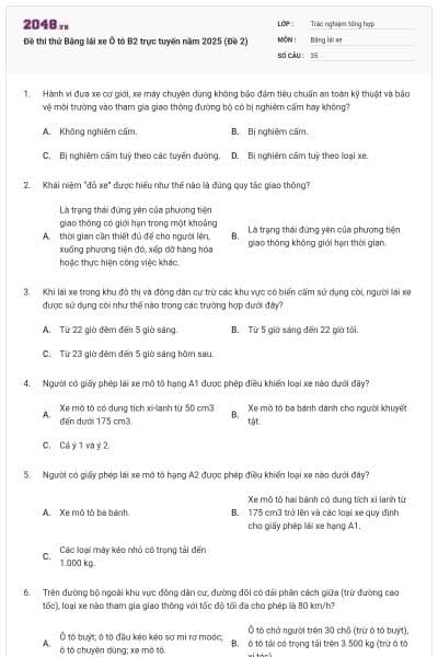 Đề thi thử Bằng lái xe Ô tô B2 trực tuyến năm 2025 (Đề 2)