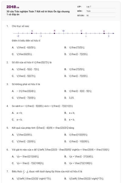 30 câu Trắc nghiệm Toán 7 Kết nối tri thức Ôn tập chương 1 có đáp án